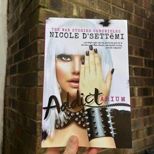 New Addictarium: The War Stories Chronicles Book by Nicole D'settemi